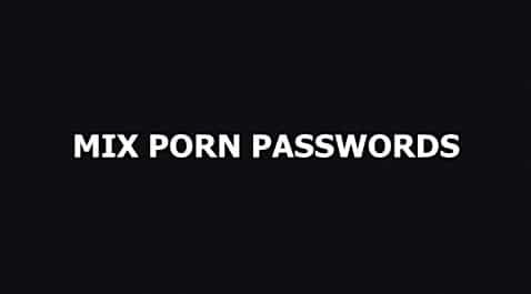 Porno passwords and usernames