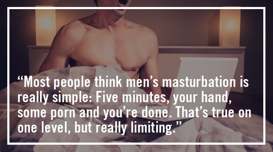 How do males masturbate more effectively